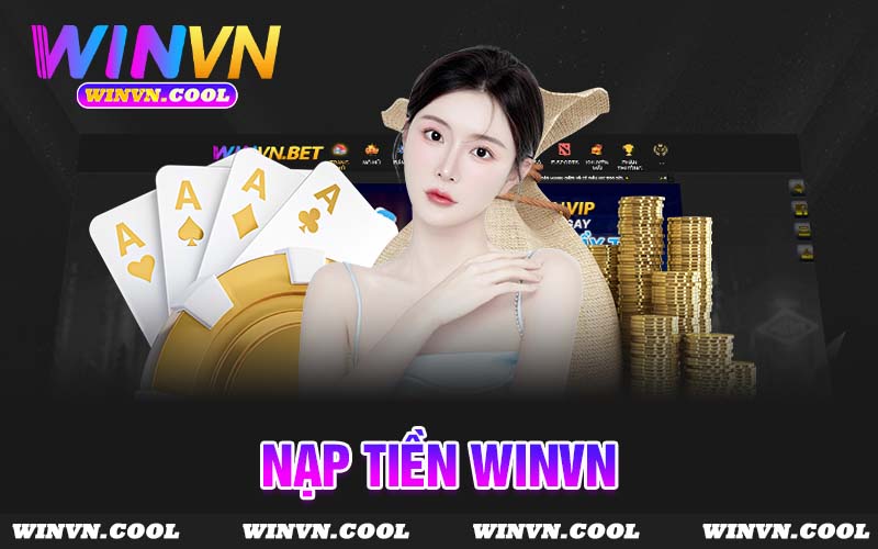 Nạp Tiền winvn